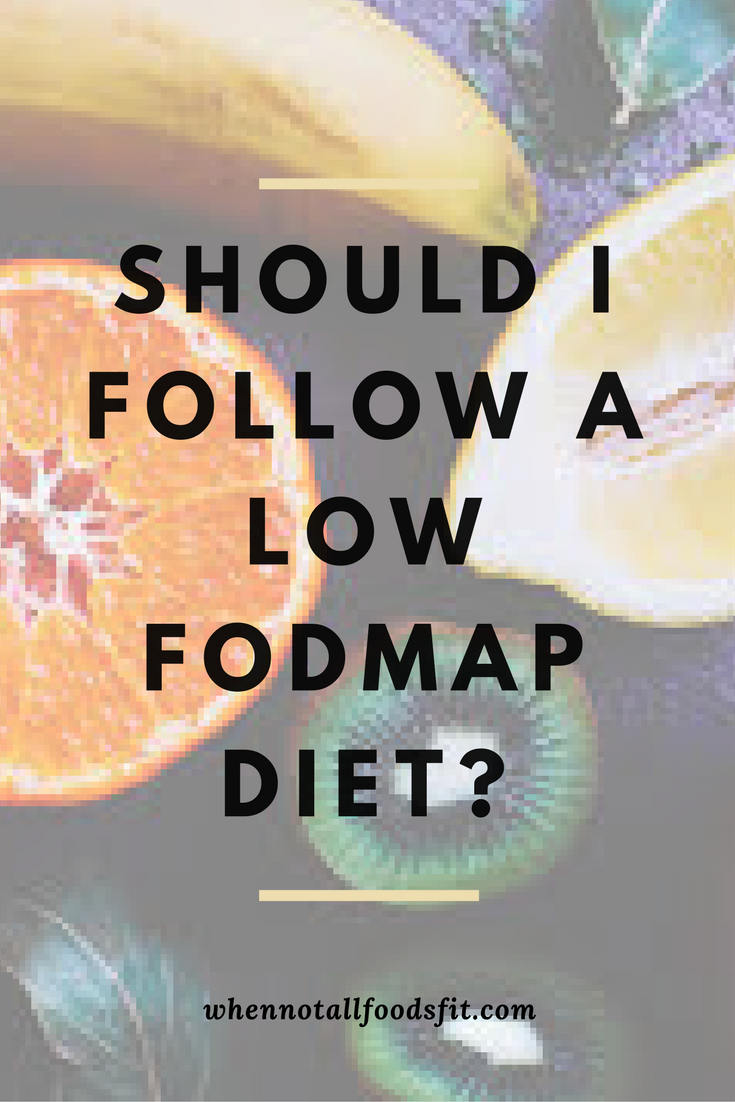 Should I Follow a Low FODMAP Diet.png