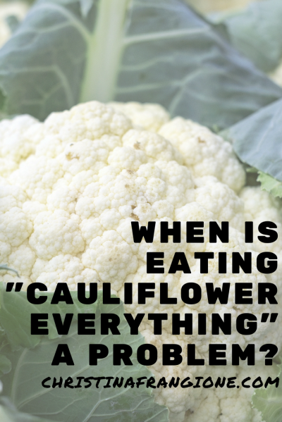 is eating cauliflower everything a problem.png